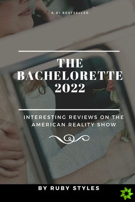 THE BACHELORETTE 2022