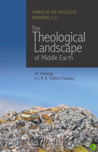 Theological Landscape of Middle Earth