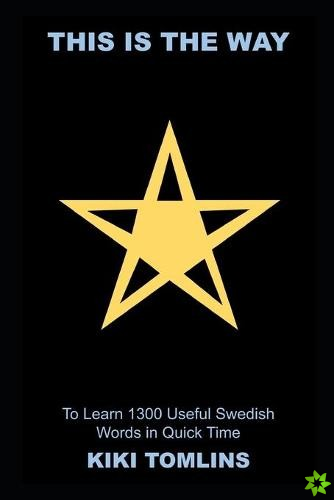 This is the Way to Learn 1300 Useful Swedish Words in Quick Time