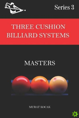 Three Cushion Billiard Systems
