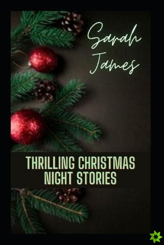 Thrilling Christmas Night Stories