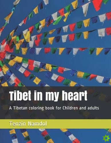 Tibet in my heart