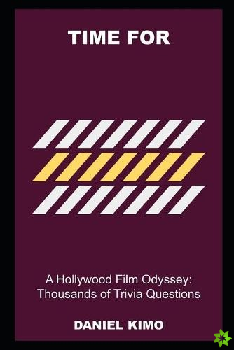 Time for a Hollywood Film Odyssey