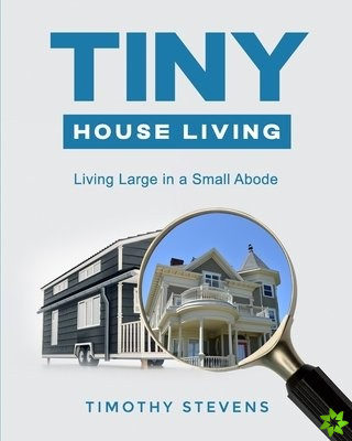 Tiny House Living