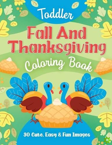 Toddler Fall and Thanksgiving Coloring Book