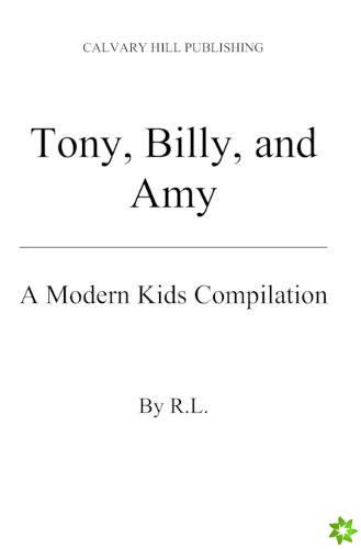 Tony, Billy and Amy