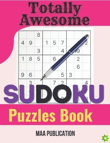 Totally Awesome Sudoku Puzzles Book