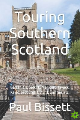 Touring Southern Scotland