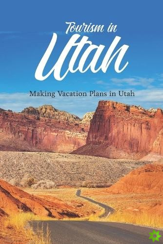 Tourism in Utah
