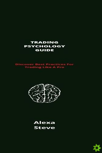 Trading Psychology Guide