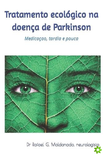 Tratamento ecologico na doenca de Parkinson