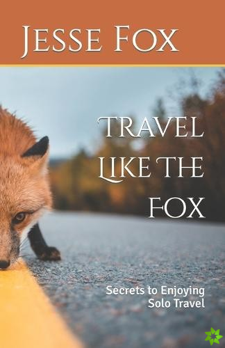 Travel Like The Fox