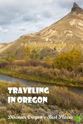 Traveling in Oregon