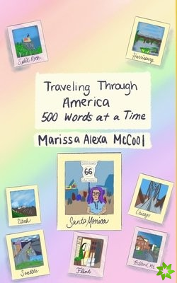 Traveling Through America 500 Words at a Time