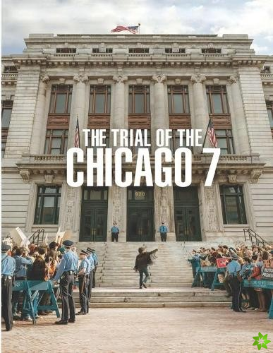 Trial Of The Chicago 7