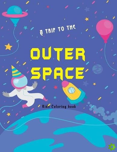 trip to the outer space kids coloring book