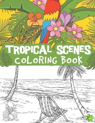 Tropical scenes coloring book