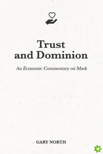 Trust and Dominion