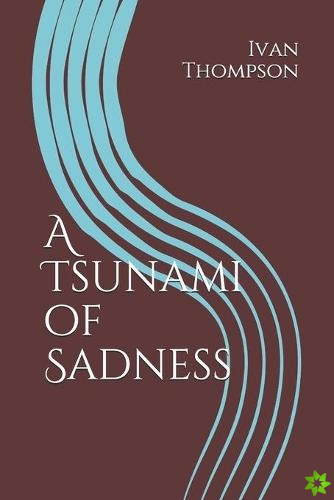 Tsunami of Sadness