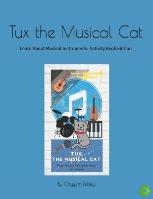 Tux The Musical Cat