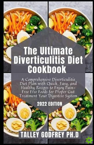Ultimate Diverticulitis Diet Cookbook