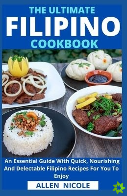 Ultimate Filipino Cookbook