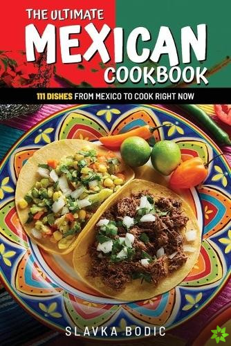 Ultimate Mexican Cookbook