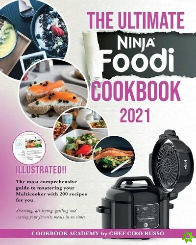 Ultimate Ninja Foodi Cookbook 2021