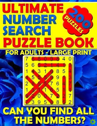 Ultimate Number Search Puzzle Book for Adults - Large Print