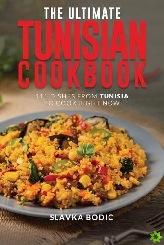 Ultimate Tunisian Cookbook