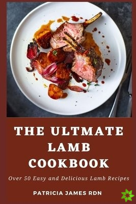 Ultmate Lamb Cookbook