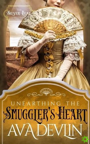 Unearthing the Smuggler's Heart