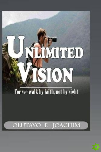 Unlimited Vision