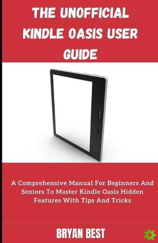 Unofficial Kindle Oasis User Guide