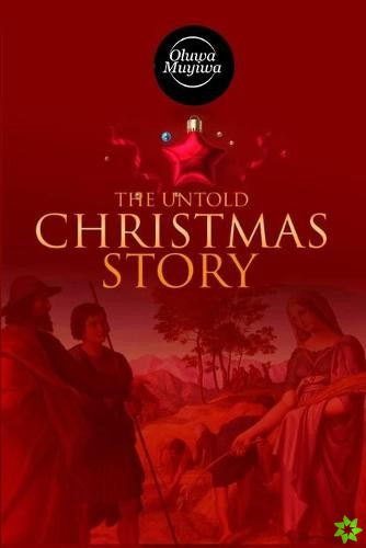 Untold CHRISTMAS STORY