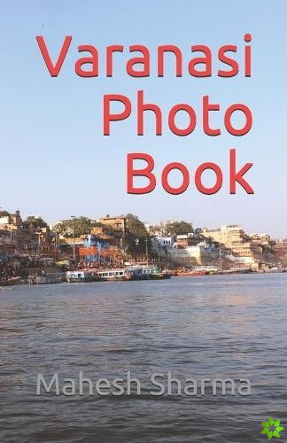 Varanasi Photo Book