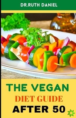 Vegan Diet Guide after 50