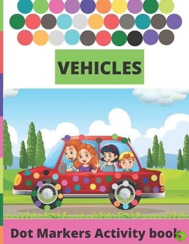 Vehicles Dot Markers Activity Book