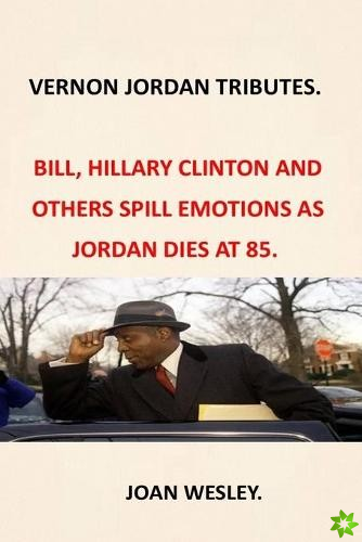 Vernon Jordan Tributes