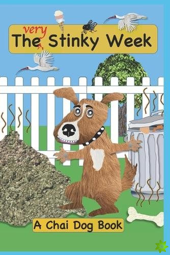 Very Stinky Week