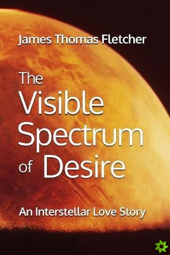 Visible Spectrum of Desire