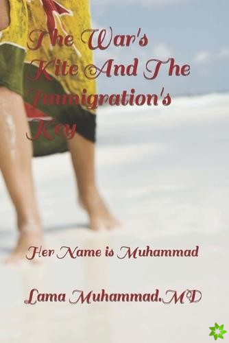 War's Kite And The Immigration's Key