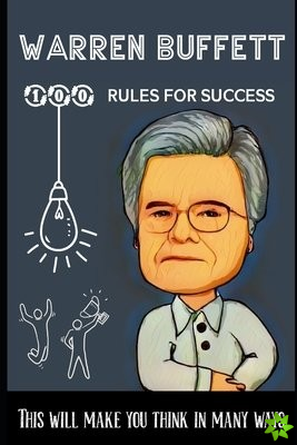 Warren Buffett 100 Rules for success