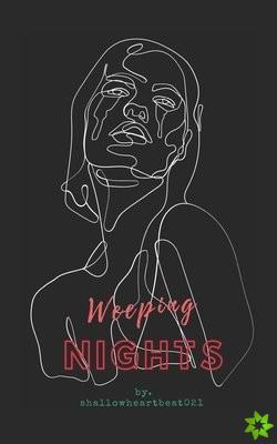 Weeping Nights