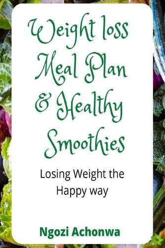 Weight Loss Meal Plan & Healthy Smoothies