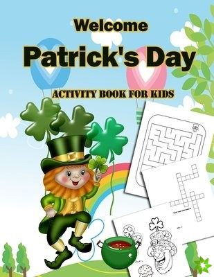 Welcome Patrick's Day Activity Book for Kids