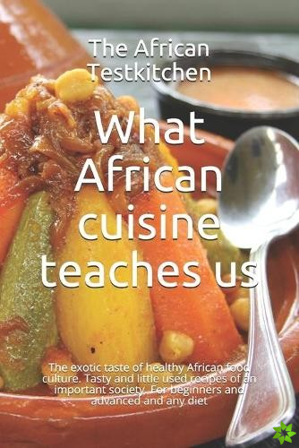 What African cuisine teaches us