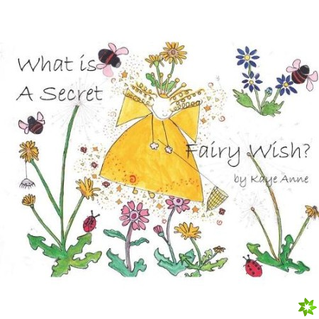 What is a Secret Fairy Wish?