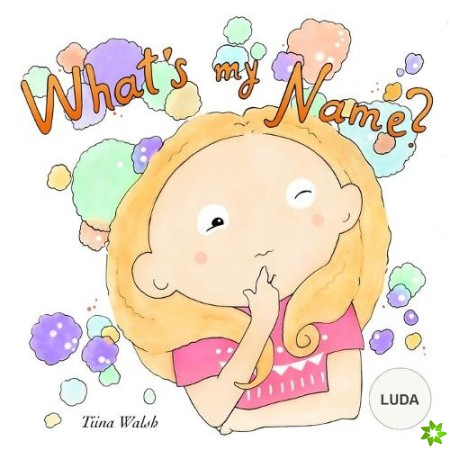 What's My Name? LUDA