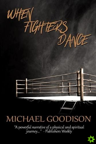 When Fighters Dance